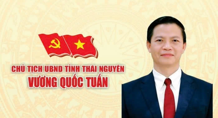 Tiểu sử đồng chí Vương Quốc Tuấn, Ủy viên Trung ương Đảng, Phó Bí thư Tỉnh ủy, Chủ tịch UBND tỉnh Thái Nguyên