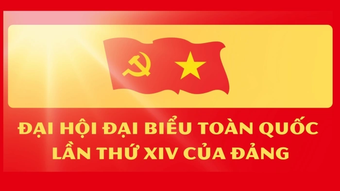 Một số nội dung về Đại hội đại biểu toàn quốc lần thứ XIV của Đảng