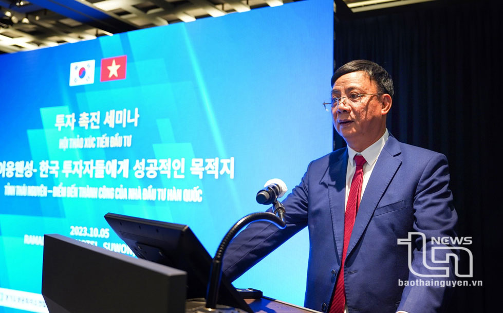 Đồng chí Phó Chủ tịch Thường trực UBND tỉnh Đặng Xuân Trường phát biểu tại Hội thảo xúc tiến đầu tư của tỉnh Thái Nguyên tại Hàn Quốc, ngày 5/10/2023.