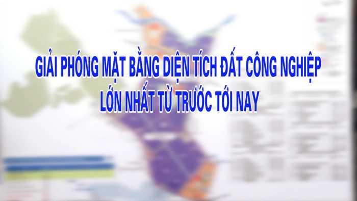 Bản tin Kinh tế tuần 1 tháng 2: Giải phóng mặt bằng diện tích đất công nghiệp lớn nhất từ trước tới nay