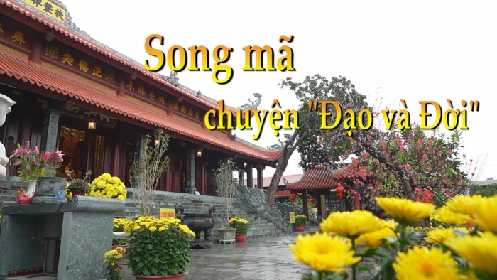 Song mã: Chuyện đạo và đời