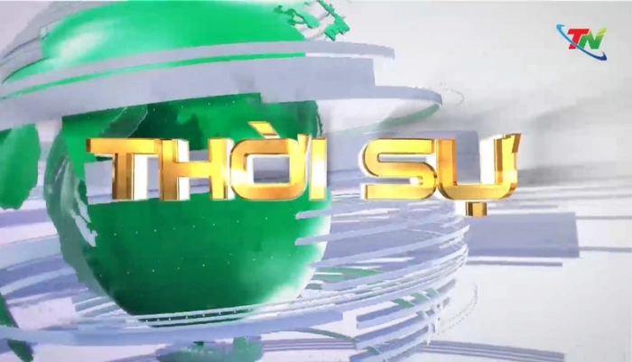 Chương trình thời sự Thái Nguyên tối 27-2