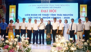 Liên đoàn Võ thuật tỉnh Thái Nguyên tổ chức Đại hội khóa III