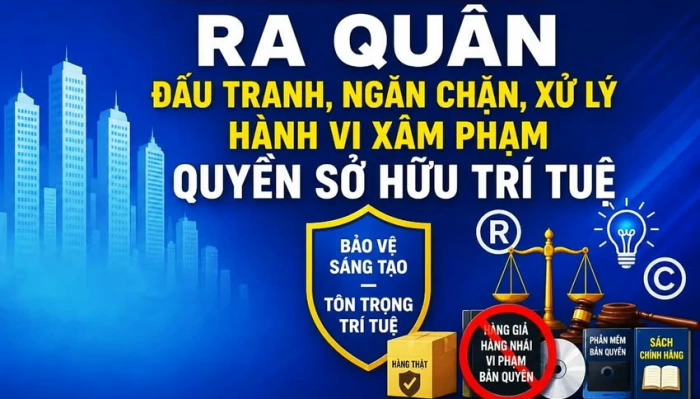 Ra quân quyết liệt chống xâm phạm quyền sở hữu trí tuệ từ ngày 7 đến 30-5