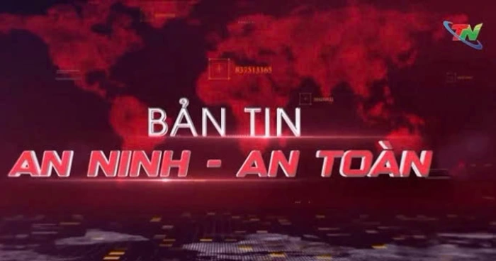 Bản tin an ninh, an toàn tuần 1 tháng 7/2026: Tai nạn lao động - cái giá của sự chủ quan