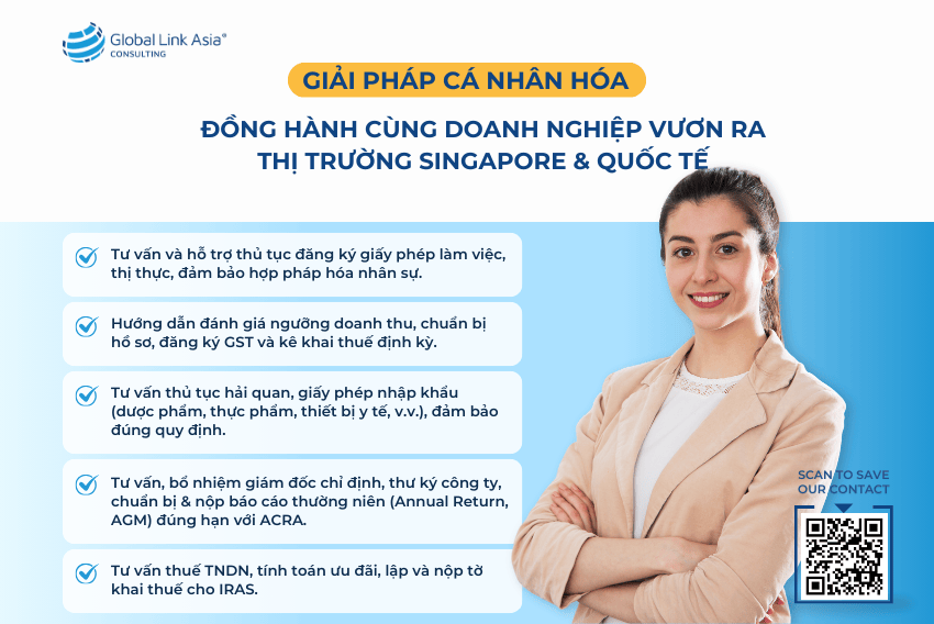 Global Link Asia Consulting – Đồng hành cùng Doanh nghiệp vươn ra Singapore & quốc tế
