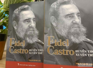 Ra mắt cuốn sách “Fidel Castro - Huyền thoại xuyên thế kỷ”