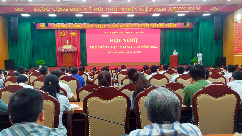 UBND tỉnh Thái Nguyên tổ chức Hội nghị phổ biến Luật Thanh tra năm 2022 vào tháng 5-2023 (ảnh tư liệu)
