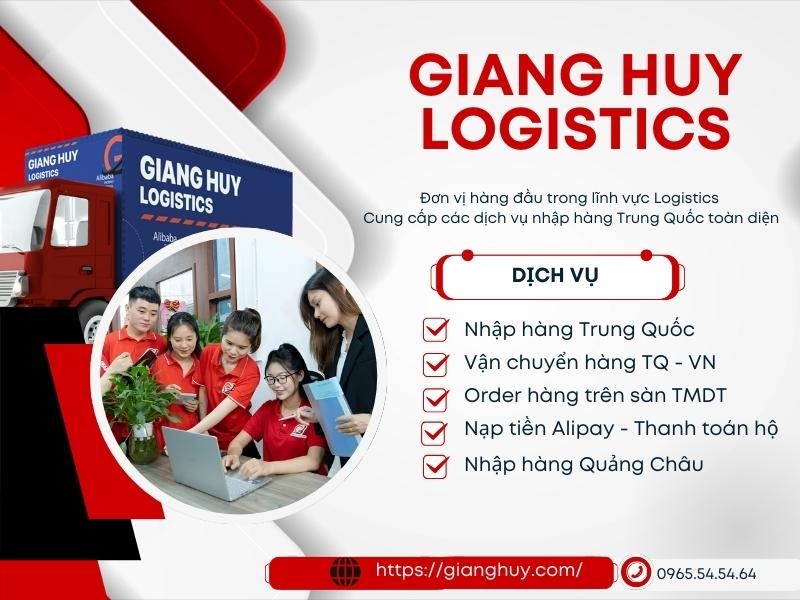  
Giang Huy Logistics - Đối tác đáng tin cậy nhập hàng Trung Quốc