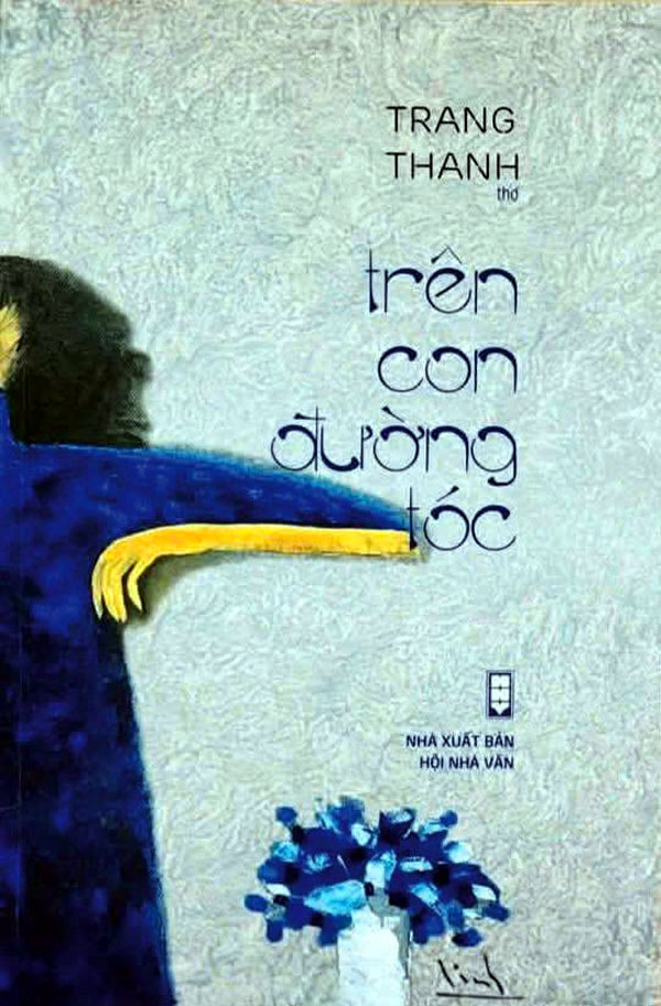 Bìa cuốn sách “Trên con đường tóc” của nhà thơ Trang Thanh