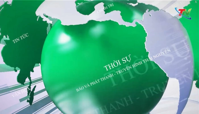 Chương trình thời sự Thái Nguyên tối 23/12/2025