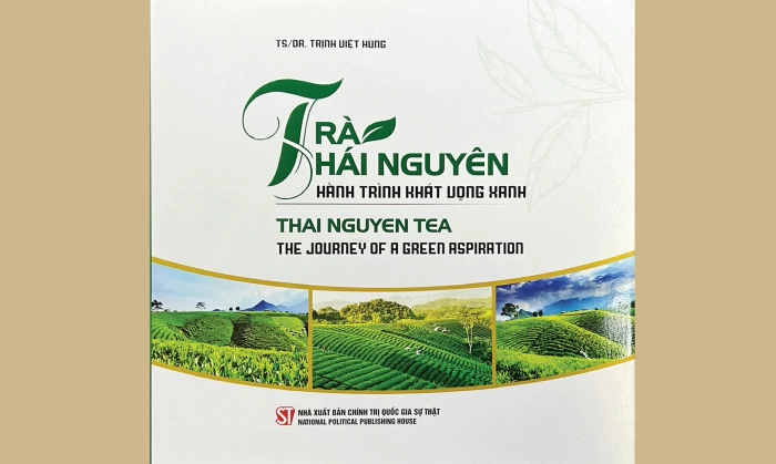 Trà Thái Nguyên - Hành trình khát vọng xanh
