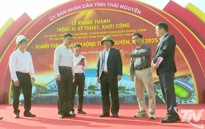 Thái Nguyên sẵn sàng cho Lễ khởi công, khánh thành các công trình, dự án trọng điểm