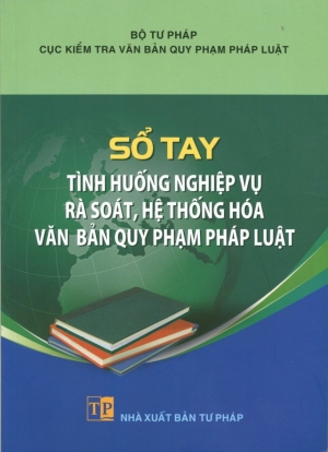 Hệ thống hóa văn bản quy phạm pháp luật thống nhất trong cả nước